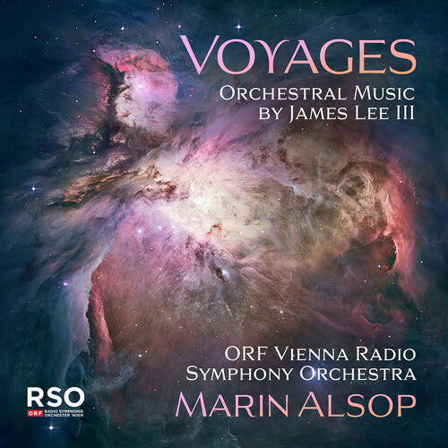Voyages - Orchestral Music -- Lee Iii / Alsop / Orf Vienna Radio Symphony Orch, CD