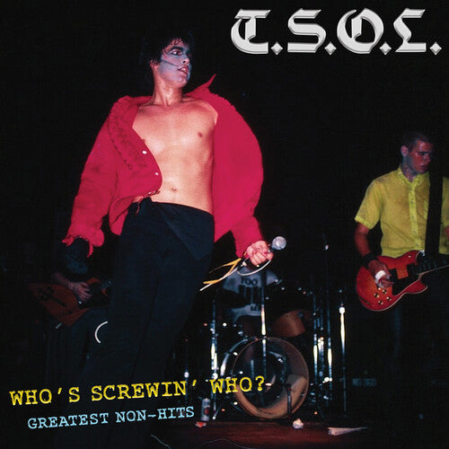 Who's Screwin' Who Greatest Non-Hits, Tsol, LP