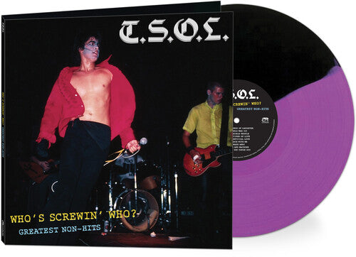 Who's Screwin' Who? Greatest Non-Hits, T.S.O.L., LP