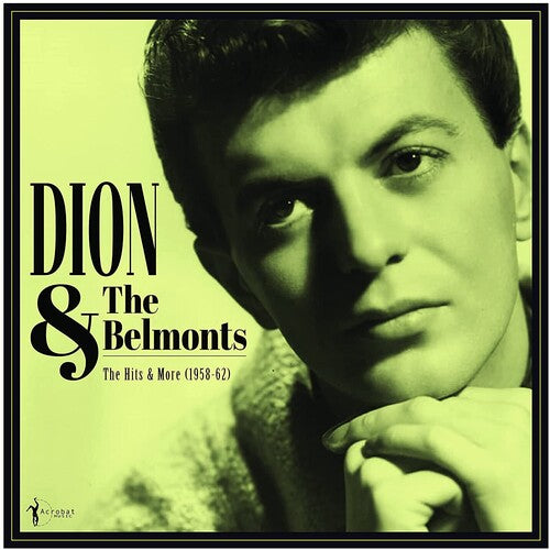 Hits & More: Dion & The Belmonts 1958-62