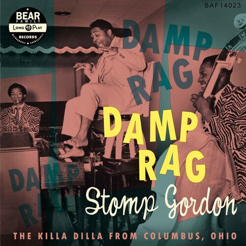 Damp Rag: The Killa Dilla From Columbus Ohio, Stomp Gordon, LP