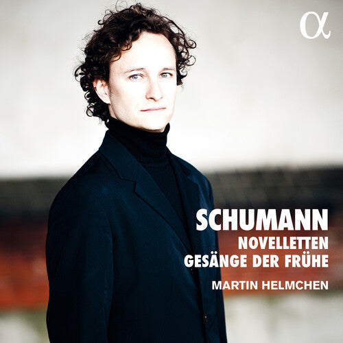 Novelletten & Gesange Der Fruh -- Schumann / Helmchen, CD