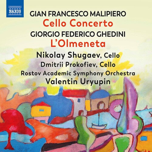Cello Concerto / L'olmeneta -- Ghedini / Shugaev / Uryupin, CD