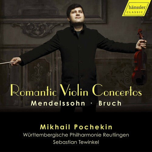 Romantic Violin Concertos -- Mendelssohn / Pochekin / Tewinkel, CD