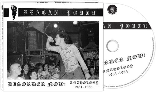 Disorder Now Anthology 1981-1984, Reagan Youth, CD