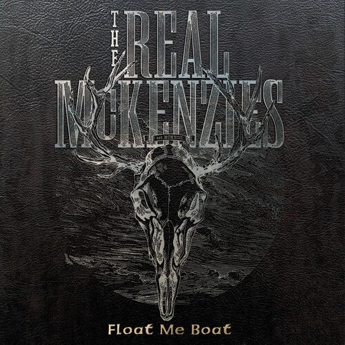 Float Me Boat -- Real McKenzies, CD