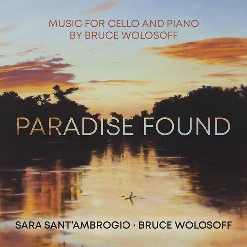 Paradise Found -- Wolosoff / Ambrogio / Wolosoff, CD