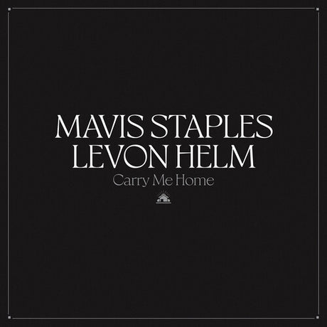 Carry Me Home, Mavis / Helm Staples, LP