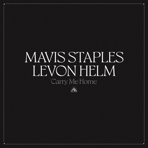 Carry Me Home, Mavis / Helm Staples, LP