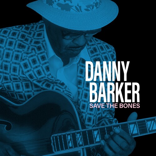 Save The Bones, Danny Barker, LP