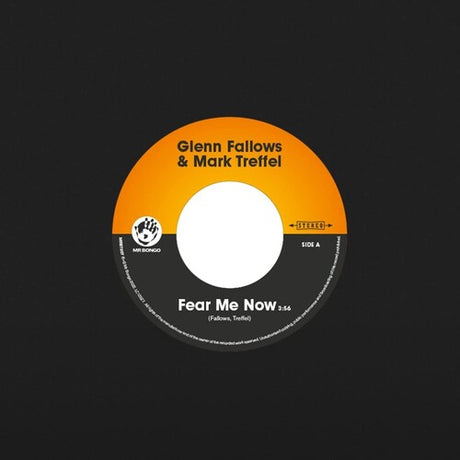 Fear Me Now -- Fallows,Glenn / Mark Trefel Present, 7"