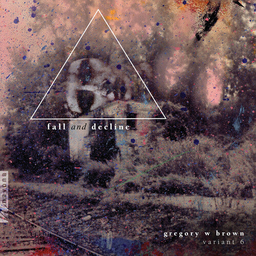 Fall & Decline -- Brown / Myers / Schwartz, LP