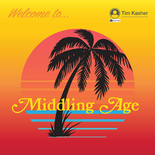 Middling Age -- Tim Kasher, LP