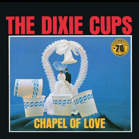 Chapel Of Love (Sun Records 70Th Anniversary), Dixie Cups, LP