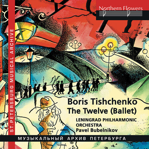 Tishchenko Twelve (Complete Ballet) & Shostakovich -- ST. Petersburg Philharmonic Orchestra, CD