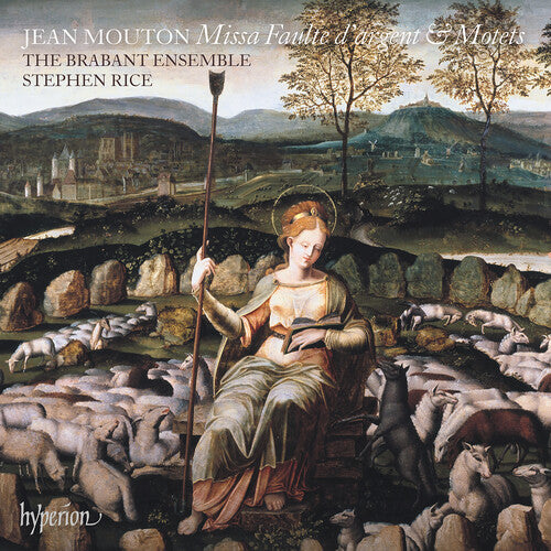 Mouton: Missa Faulte D'argent & Motets