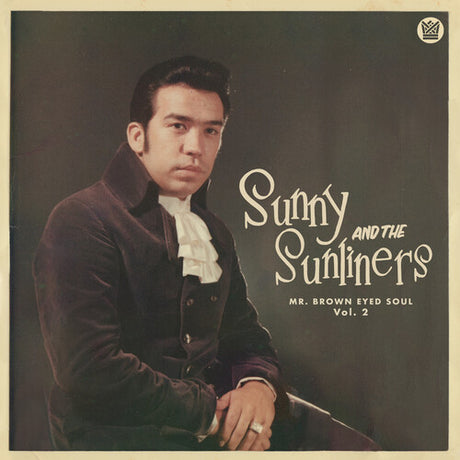 Mr. Brown Eyed Soul Vol. 2, Sunny & Sunliners, LP