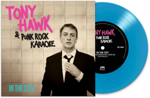 In The City - Blue, Tony / Punk Rock Karaoke Hawk, 7"
