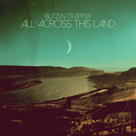 All Across This Land, Blitzen Trapper, LP