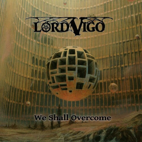 We Shall Overcome -- Lord Vigo, CD