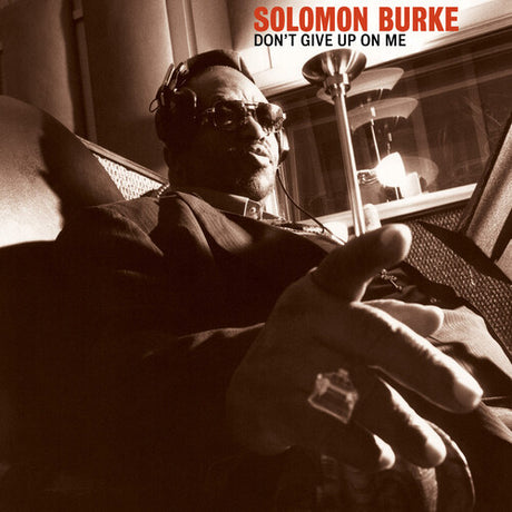 Don't Give Up On Me, Solomon Burke, LP