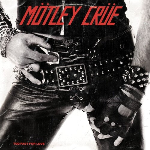 Too Fast For Love, Motley Crue, LP