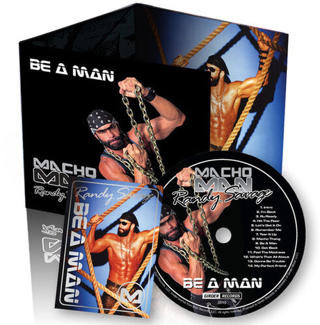 Be A Man, Macho Man Randy Savage, CD