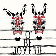 O' Be Joyful - 10Th Anniversary Edition