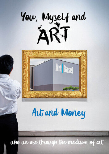 You, Myself And Art - Art And Money -- DVD