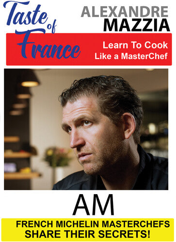 Taste Of France - Masterchefs Share Their Secrets -- DVD