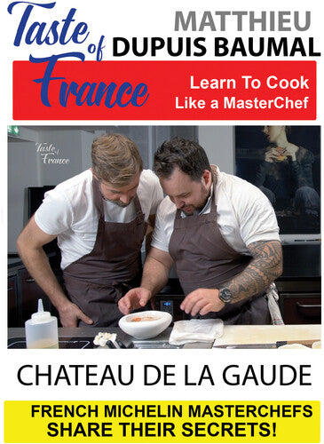 Taste Of France - Masterchefs Share Their Secrets -- DVD
