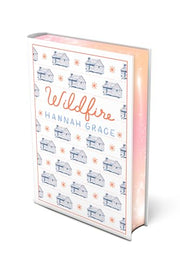 Wildfire: Deluxe Edition Hardcover by Grace, Hannah