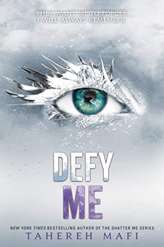Defy Me -- Tahereh Mafi, Paperback