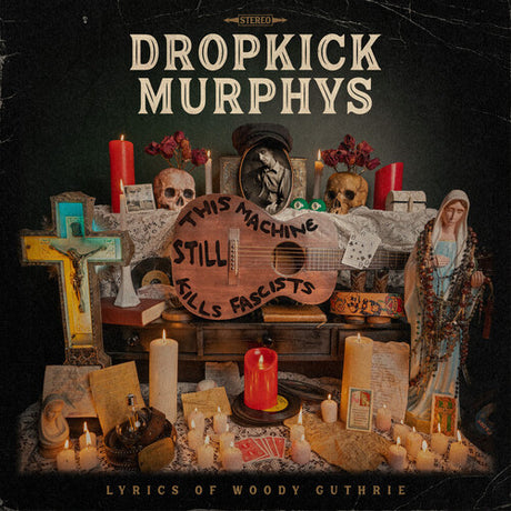 This Machine Still Kills Fascists, Dropkick Murphys, LP