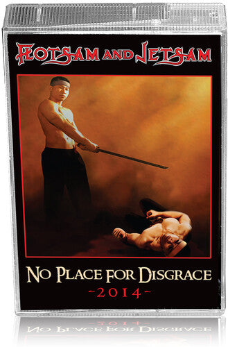No Place For Disgrace (2014), Flotsam & Jetsam, Cassette
