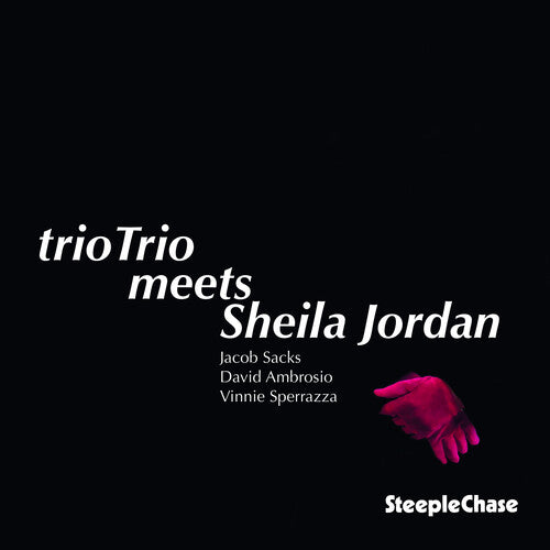 Meets Sheila Jordan -- Triotrio, CD
