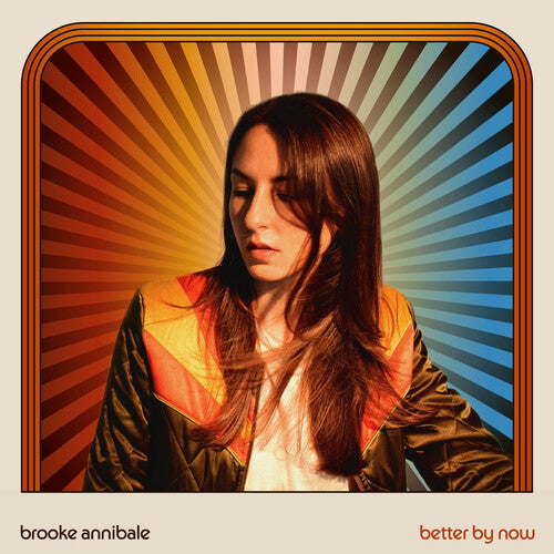 Better BY Now -- Brooke Annibale, CD
