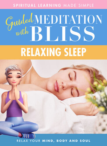 Guided Meditation With Bliss: Relaxing Sleep -- DVD
