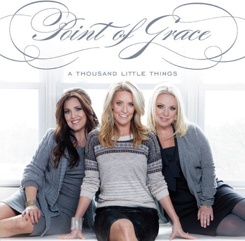 Thousand Little Things -- Point Of Grace, CD