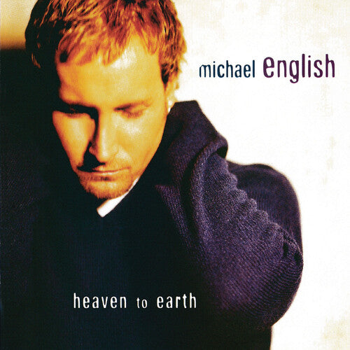 Heaven To Earth -- Michael English, CD