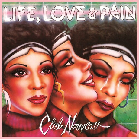 Life Love & Pain - Pink, Club Nouveau, LP