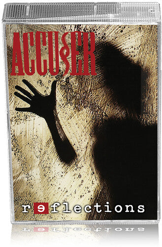 Reflections, Accuser, Cassette