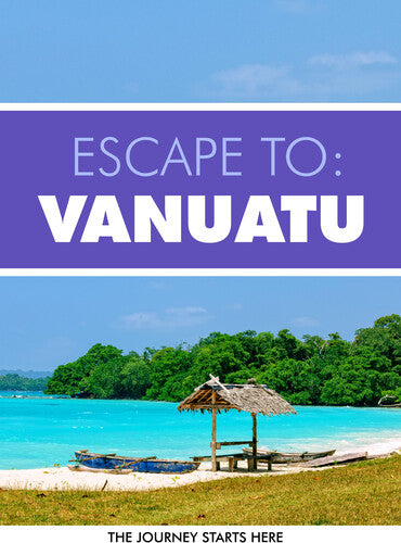 Escape To Vanuatu -- DVD