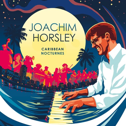 Caribbean Nocturne -- Joachim Horsley, CD