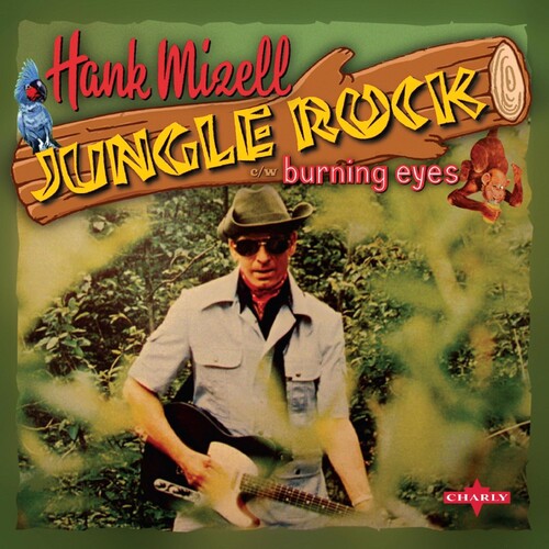 Jungle Rock -- Hank Mizell, 7"