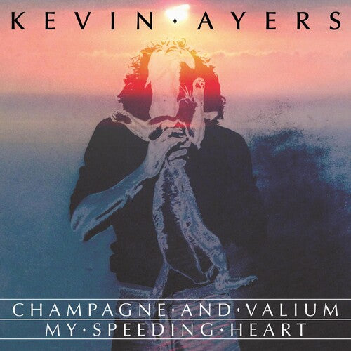 Champagne And Valium -- Kevin Ayers, 7"
