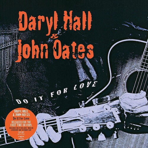 Do It For Love, Daryl & Oates Hall, LP