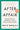 After the Affair, Third Edition: Healing the Pain and Rebuilding Trust When a Partner Has Been Unfaithful -- Janis a. Spring, Paperback