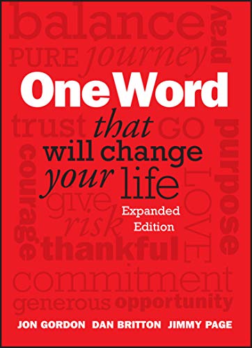 One Word That Will Change Your Life by Britton, Dan