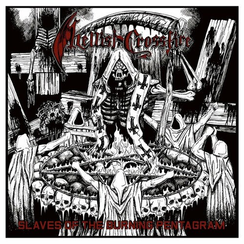 Slaves Of The Burning Pentagram -- Hellish Crossfire, LP